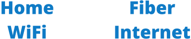 Home WIFI, Fiber internet