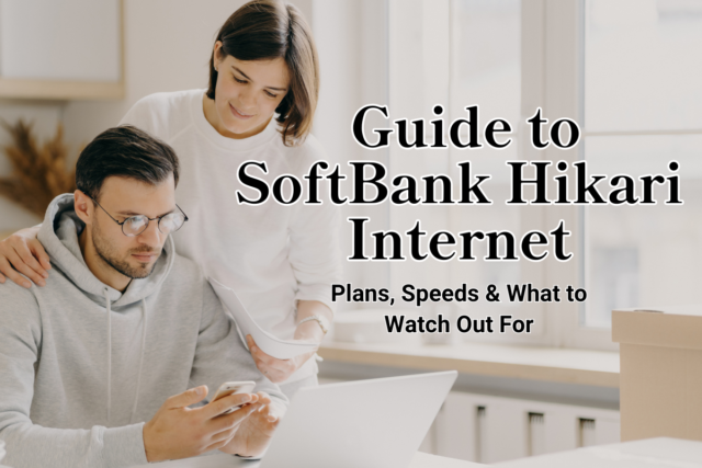 Guide to SoftBank Hikari | Prices, English Support and How to Apply