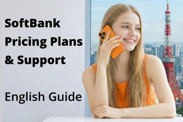 SoftBank pricing plans and support English guide text next to a smiling woman calling on a mobile near Tokyo Tower.