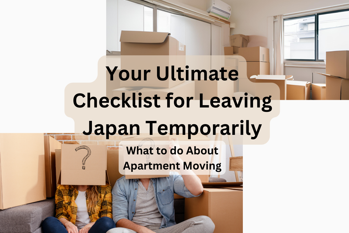 Essential Steps for Leaving Japan Temporarily: Apartment