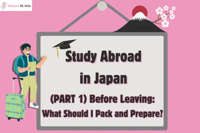 Study in Japan (2026 Guide + Packing Checklist)