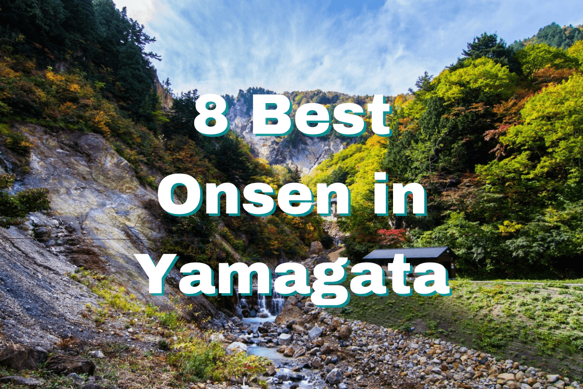 8 Best Onsen in Yamagata | Relaxing Onsen with Great Landscape