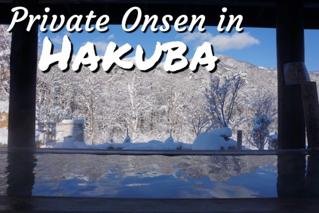 13 Best Private Onsen in Hakuba | Relax in a hot spring after skiing