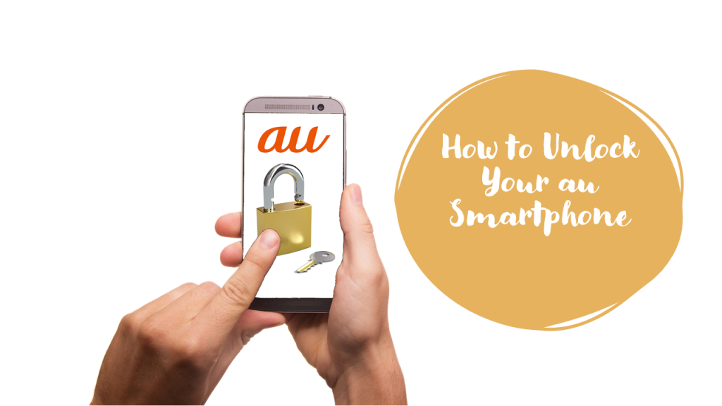Unlock au Smartphone-Feature