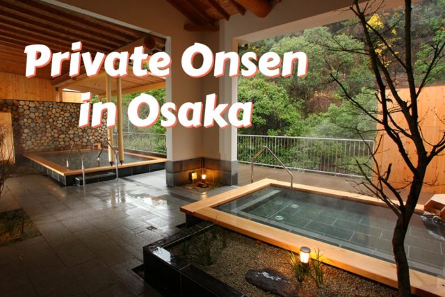 13 Best Ryokan with Private Onsen in Osaka